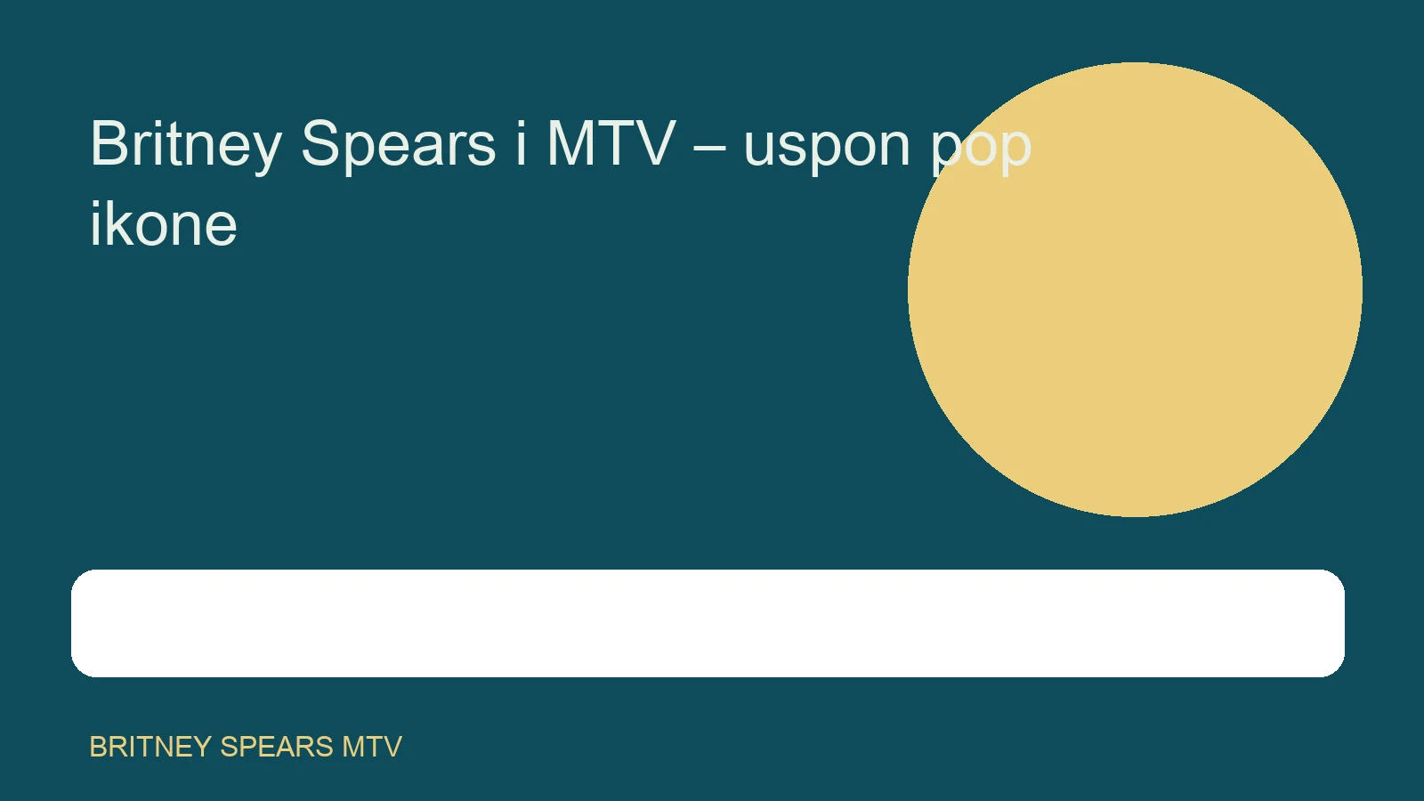 Britney Spears i MTV – uspon pop ikone